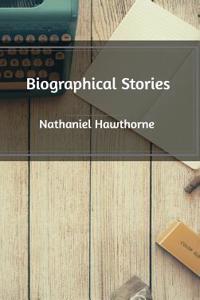 Biographical Stories
