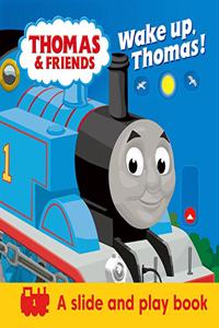 Thomas & Friends: Wake up, Thomas! (A Slide & Play Book)