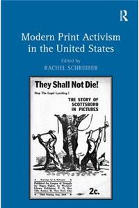 Modern Print Activism in the United States. Edited by Rachel Schreiber