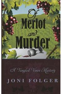 Of Merlot and Murder