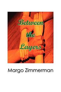 Between the Layers