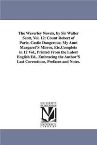 The Waverley Novels, by Sir Walter Scott, Vol. 12