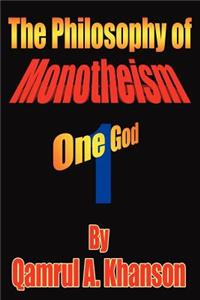 The Philosophy of Monotheism