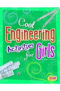 Cool Engineering Activities for Girls