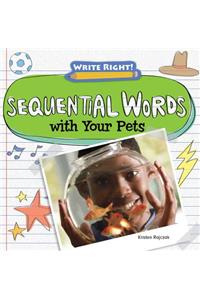 Sequential Words with Your Pets