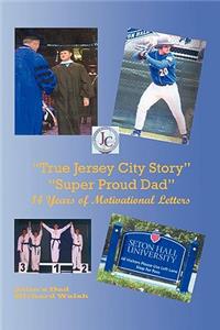 "True Jersey City Story": "Super Proud Dad" 14 Years of Motivational Letters