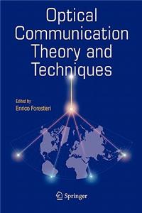Optical Communication Theory and Techniques