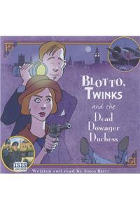 Blotto, Twinks and the Dead Dowager Duchess