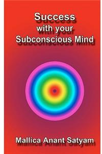 Success With Your Subconscious Mind