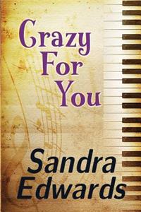 Crazy for You