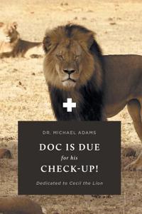 Doc Is Due for His Check-Up!