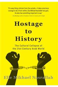 Hostage to History