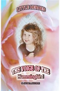 The Voice of the Hummingbird