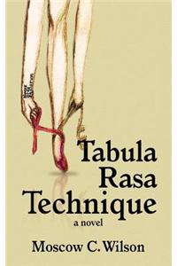 Tabula Rasa Technique