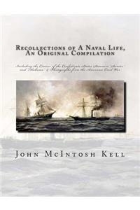 Recollections of A Naval Life, An Original Compilation
