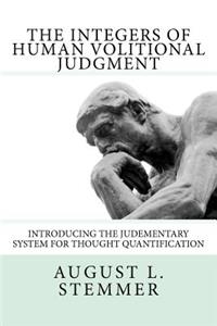 Integers of Human Volitional Judgment