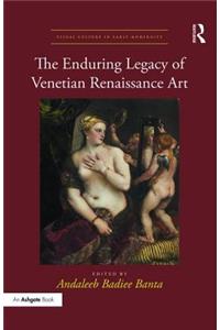 Enduring Legacy of Venetian Renaissance Art