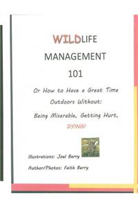 Wildlife Management 101