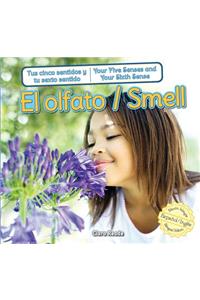 El Olfato/Smell