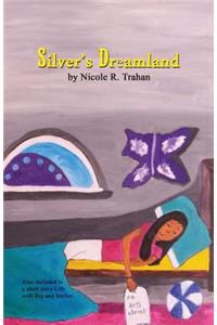 Silver's Dreamland