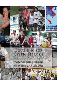 Coughing for Cystic Fibrosis - Cycling Vietnam to Singapore