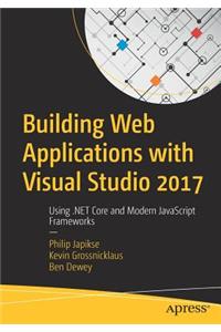 Building Web Applications with Visual Studio 2017