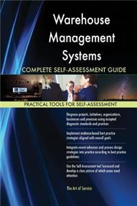 Warehouse Management Systems Complete Self-Assessment Guide