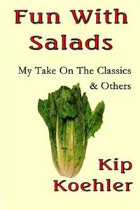Fun With Salads