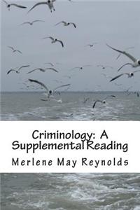 Criminology: A Supplemental Reading