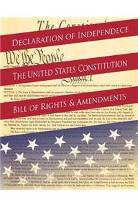 Declaration Of Independence, The United States Constitution, Bill Of Rights & Amendments