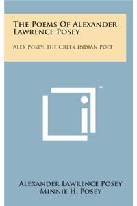 The Poems of Alexander Lawrence Posey