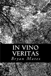 In Vino Veritas