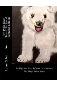 Two Polar Bears Travel the World Filipino Translation