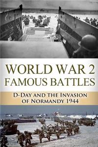 World War 2 Famous Battles