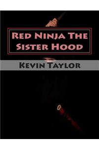 Red Ninja The Sister Hood