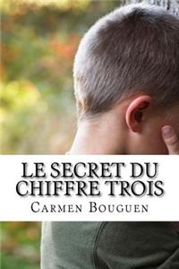 Le Secret Du Chiffre Trois