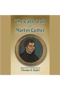 Table Talk of Martin Luther