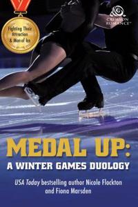 Medal Up: A Winter Games Duology