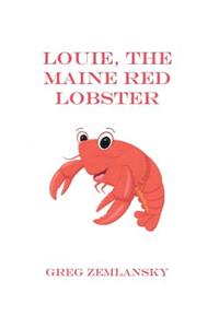 Louie, The Maine Red Lobster