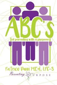 ABC's of Parenting with a Purpose