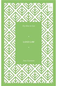 Key Ideas in Land Law