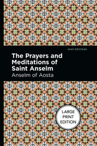 Prayers and Meditations of St. Anslem