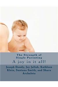 Strength of Single Parenting