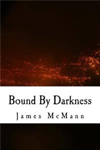 Bound By Darkness