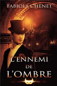 L'Ennemi de l'Ombre
