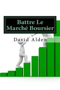 Battre Le Marché Boursier