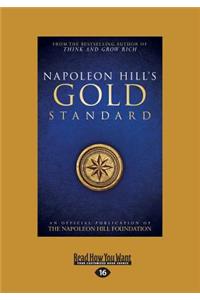 Napoleon Hill's Gold Standard