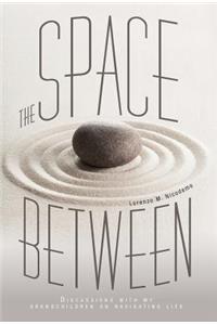 The Space Between