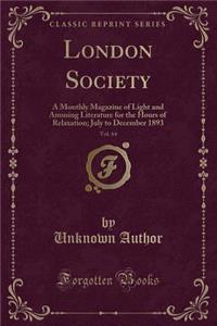 London Society, Vol. 64