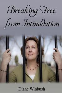 Breaking Free from Intimidation